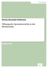 Öffnung des Sportunterrichts in der Berufsschule