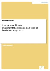 Analyse verschiedener Investmentphilosophien und -stile im Portfoliomanagement