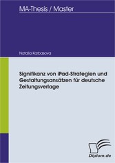 Signifikanz von iPad-Strategien und Gestaltungsansätzen für deutsche Zeitungsverlage