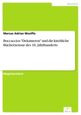 Boccaccios 'Dekameron' und die kirchliche Bücherzensur des 16. Jahrhunderts