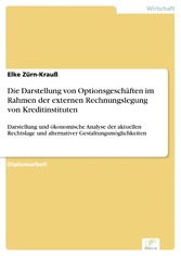 Die Darstellung von Optionsgeschäften im Rahmen der externen Rechnungslegung von Kreditinstituten