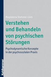 Verstehen und Behandeln von psychischen Störungen