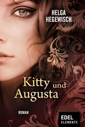 Kitty und Augusta