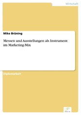 Messen und Ausstellungen als Instrument im Marketing-Mix