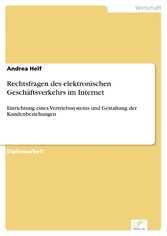 Rechtsfragen des elektronischen Geschäftsverkehrs im Internet