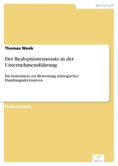 Der Realoptionenansatz in der Unternehmensführung