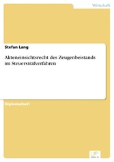 Akteneinsichtsrecht des Zeugenbeistands im Steuerstrafverfahren