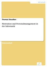 Motivation und Personalmanagement in der Informatik