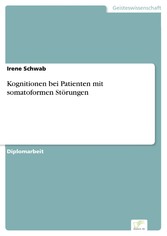 Kognitionen bei Patienten mit somatoformen Störungen