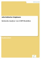 Kritische Analyse von GMP-Modellen