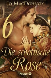 Die schottische Rose 6