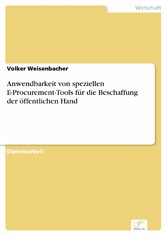 Anwendbarkeit von speziellen E-Procurement-Tools für die Beschaffung der öffentlichen Hand