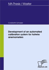 Development of an automated calibration system for hotwire anemometers