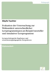 Evaluation der Untersuchung zur Wirksamkeit unterschiedlicher Lernprogrammtypen am Beispiel tutorieller und simulativer Lernprogramme