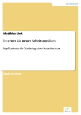 Internet als neues Arbeitsmedium