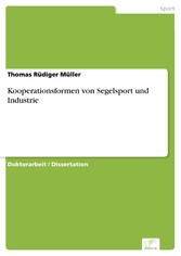 Kooperationsformen von Segelsport und Industrie