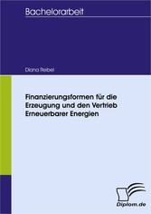 Finanzierungsformen für die Erzeugung und den Vertrieb Erneuerbarer Energien