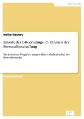 Einsatz des E-Recruitings im Rahmen der Personalbeschaffung