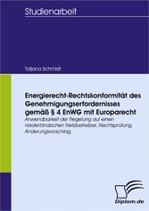 Energierecht-Rechtskonformität des Genehmigungserfordernisses gemäß § 4 EnWG mit Europarecht