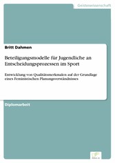 Beteiligungsmodelle für Jugendliche an Entscheidungsprozessen im Sport