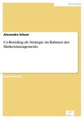 Co-Branding als Strategie im Rahmen des Markenmanagements