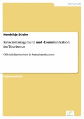 Krisenmanagement und -kommunikation im Tourismus