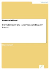 Umweltrisiken und Sicherheitenpolitik der Banken