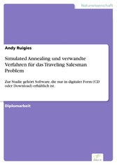 Simulated Annealing und verwandte Verfahren für das Traveling Salesman Problem