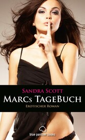 Marcs TageBuch | Erotischer Roman