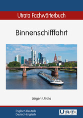 Utrata Fachwörterbuch: Binnenschifffahrt Englisch-Deutsch