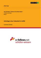 Anfertigen einer Facharbeit in LATEX