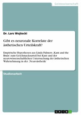 Gibt es neuronale Korrelate der ästhetischen Urteilskraft?