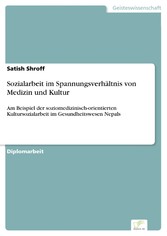 Sozialarbeit im Spannungsverhältnis von Medizin und Kultur