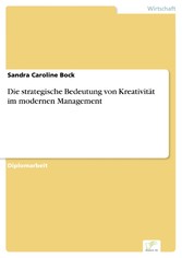 Die strategische Bedeutung von Kreativität im modernen Management