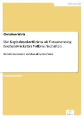 Die Kapitalmarkteffizienz als Voraussetzung hochentwickelter Volkswirtschaften