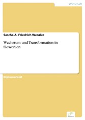 Wachstum und Transformation in Slowenien