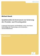 Qualitätszirkel als Instrument zur Sicherung der Produkt- und Prozeßqualität