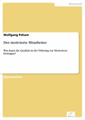 Der motivierte Mitarbeiter