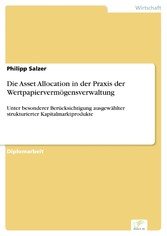 Die Asset Allocation in der Praxis der Wertpapiervermögensverwaltung