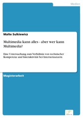 Multimedia kann alles - aber wer kann Multimedia?