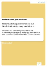 Kulturmarketing als Instrument zur Attraktivitätssteigerung von Städten