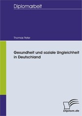 Gesundheit und soziale Ungleichheit in Deutschland