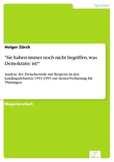 'Sie haben immer noch nicht begriffen, was Demokratie ist!'