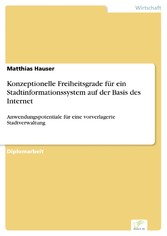 Konzeptionelle Freiheitsgrade für ein Stadtinformationssystem auf der Basis des Internet