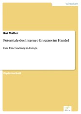 Potentiale des Internet-Einsatzes im Handel