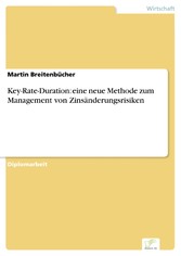 Key-Rate-Duration: eine neue Methode zum Management von Zinsänderungsrisiken