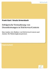 Erfolgreiche Vermarktung von Dienstleistungen in TeleServiceCentern