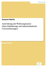 Auswirkung der Währungsunion (Euro-Einführung) auf mittelständische Unternehmungen