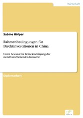 Rahmenbedingungen für Direktinvestitionen in China