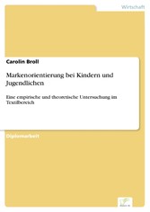 Markenorientierung bei Kindern und Jugendlichen